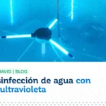 Desinfección de agua con luz ultravioleta ACQUAVID - BLOG